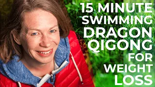 15 Minute Swimming Dragon Qigong For Weight Loss | Qigong for Beginners | Qigong For Seniors