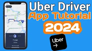 How To Use Uber Driver App - 2024 Training & Tutorial