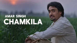 Amar Singh Chamkila 2024 Movie Explained In Hindi | Diljit Dosanjh | Filmi Cheenti