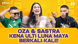 OZA RANGKUTI & SASTRA SILALAHI PAMER SKENA, KENA ULTI LUNA MAYA! I TS Talks