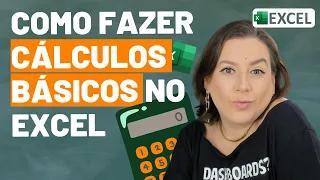 Como Fazer Cálculos Básicos no Excel