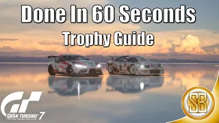 Gran Turismo 7 - Done in 60 Seconds Trophy Guide (GT7 Unlocking Done in 60 Seconds Trophy)