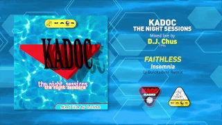 Faithless - Insomnia (Dj Quicksilver Remix) | Kadoc – The Night Sessions (1996)