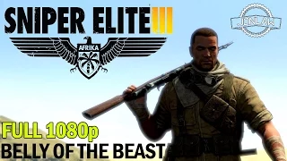Sniper Elite 3 Walkthrough - Belly of the Beast DLC - 1080p Gameplay