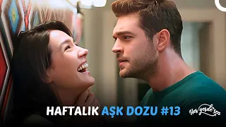 Her Yerde Sen ile Haftalık Aşk Dozu #13