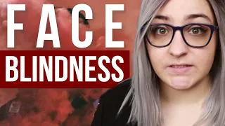 Face Blindness & Autism (Prosopagnosia)