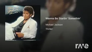 Don't Be Starting Something - Michael Jackson & Rihanna 2019 Remix (Original Version)