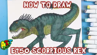 How to Draw E750 SCORPIOUS REX!!!