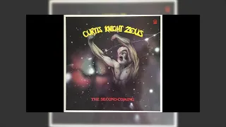 Curtis Knight Zeus - The Second Coming 1974 Mix