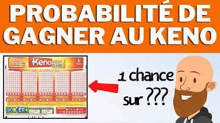 Comment calculer la probabilité de gagner au keno?