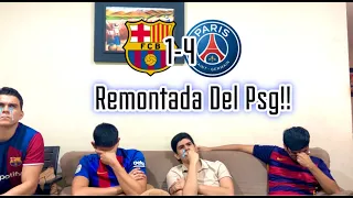 Hinchas Del Barça Reaccionan a Barcelona 1-4 PSG | Terminamos Llorando