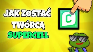 JAK ZOSTAĆ TWÓRCĄ SUPERCELL I JAK MIEĆ SWÓJ KOD TWÓRCY! 🤯