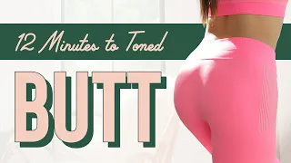 12 Minutes to Toned Booty Workout