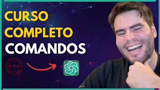 Curso de ChatGPT: Comandos que TODO MUNDO Precisa Saber!