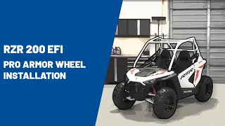 2021+ RZR 200 EFI | Pro Armor Wheel Installation | Polaris RZR®