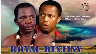 Royal Destiny    - Nigerian Nollywood  Movie