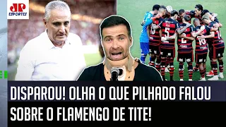 "NÃO É POSSÍVEL! SERÁ que AGORA o Tite vai..." OLHA o que Pilhado FALOU sobre o Flamengo!