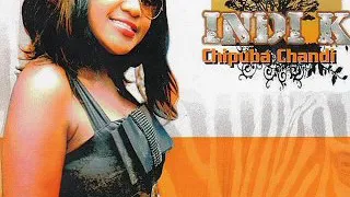 Indi K - chipuba Chandi (feat. Dandy Crazy)