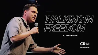 Walking in Freedom Culture - Nick Brennt  | CR Monday Nights