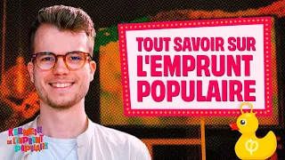 Tout savoir sur l'Emprunt populaire !