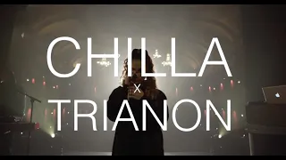 Chilla x Trianon ∣ Live Me If You Can