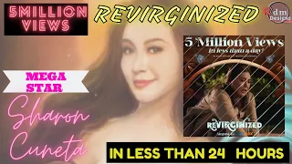 Wow! Revirginized ni Ms. Sharon Cuneta| 5 Million Views Agad in Less Than 24 Hours