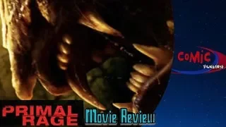 PRIMAL RAGE (MOVIE REVIEW)