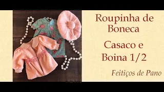 CASACO E BOINA 1/2 - ROUPINHA DE BONECA - Programa Feitiços com Mara Couto - 10/08/2021