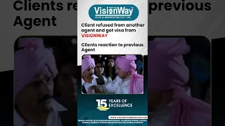 Client refused from another agent and got visa from VISIONWAY, Client's reaction to previous Agent
