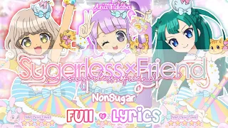 Sugarless×Friend (シュガーレス×フレンド) - NonSugar ( FULL + LYRICS )