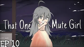 That One Mute Girl (S2 E10) Part 2 | Gacha Studio