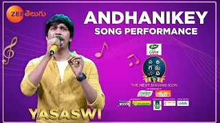 Andhanikey song performance by Yasaswi | SA RE GA MA PA The Next Singing ICON | Zee Telugu