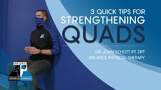 3 QUICK TIPS FOR STRENGTHENING YOUR QUADS | Balance Physical Therapy