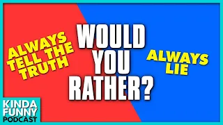 We Play Would You Rather? - Kinda Funny Podcast (Ep. 263)