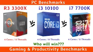Ryzen 3 3300X vs Intel i3 10100 vs Intel i7 7700K Benchmarks