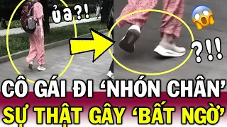 Sự thật về cô gái ĐI NHÓN CHÂN bị QUỶ NHẬP TRÀNG khiến dân tình XÔN XAO | Tin Việt Độc Lạ