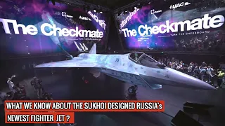 Russian #Su75  #Checkmate Fighter | 6 things to know !