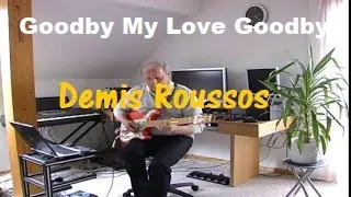 Goodby My Love Goodby (Demis Roussos) - cover