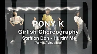 PONY K / Stefflon Don - Hurtin' Me  / GIRLISH Choreography (걸리쉬) / PONY K / 엠아이디 댄스학원