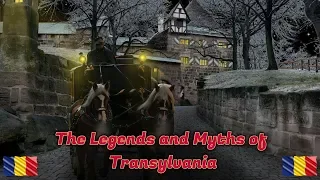 The Legends and Myths of Transylvania ( EP 1 )