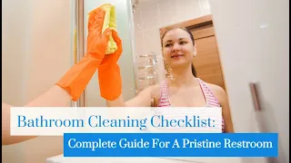 Bathroom Cleaning Checklist: Complete Guide For A Pristine Restroom | Bond Cleaning In Perth