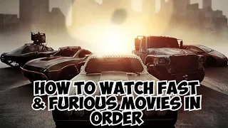 HOW TO WATCH FAST & FURIOUS MOVIES IN ORDER