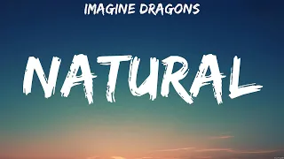 Imagine Dragons - Natural (Lyrics) Coldplay, Imagine Dragons