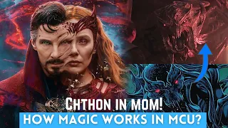 How Magic Works In Marvel Universe? | Chthon In Multivers Of Madness!