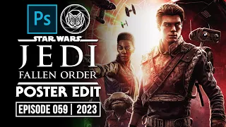 STAR WARS JEDI : FALLEN ORDER POSTER | PHOTOSHOP SPEED ART | 059 | MISUNDERSTOOD PHOTOGRAPHY