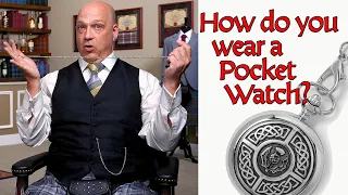 How Do You Wear a Pocket Watch? Where does the watch chain go?