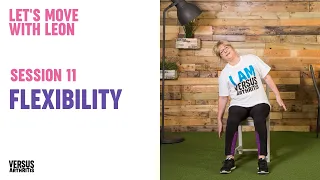 Let's Move with Leon - Session 11: Flexibility