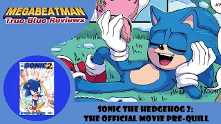 Sonic The Hedgehog 2: The Official Movie Pre-Quill | A Comic Review by Megabeatman