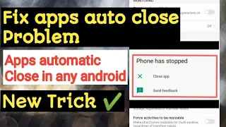 How to fix auto close apps | apps automatically closing suddenly on android | apps keep crashing |