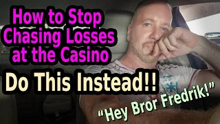 💰 STOP CHASING LOSSES AT THE CASINO - DO THIS INSTEAD!!